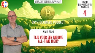 BITCOIN Podcast - 2 mei 2024 - Bitcoin en crypto: tijd voor een nieuwe all-time high?