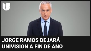 S&U PLC [CBOE] El momento en que Jorge Ramos anuncia su retiro de Univision: estará hasta finales de año