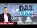 DAX-Check LIVE: Daimler Truck, Kontron, Rheinmetall, SFC Energy, Siemens, Thyssen, Thyssen Nucera