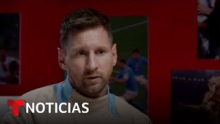 S&U PLC [CBOE] Tiene &quot;miedo que termine todo&quot;: Messi revela que ve cerca el fin de su carrera | Noticias Telemundo
