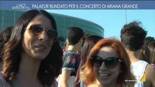 ARIANA RESOURCES ORD 0.1P Palaeur blindato per il concerto di Ariana Grande