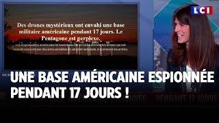 Une base américaine espionnée... pendant 17 jours par des drones espions !