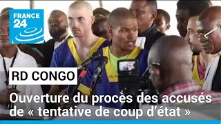 RD Congo : 53 accusés de &quot;tentative de coup d&#39;État&quot; encourent la peine de mort • FRANCE 24