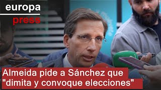 Almeida asegura que el &quot;mejor plan antibulos&quot; en la democracia sería que Sánchez &quot;dimita&quot;