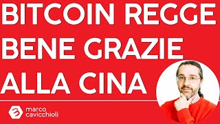 BITCOIN Bitcoin sta reggendo bene grazie alla Cina