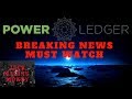 POWER LEDGER ICO BREAKING NEWS