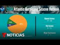 EN VIVO: NOAA anuncia sus previsiones de la temporada de huracanes del Atlántico 2024