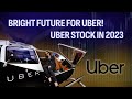 UBER Stock Review | Stock Price In 2023 | Right Time For Uber?