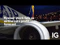 Ryanair stock falls as airline cuts profit forecast