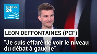 Léon Deffontaines : &quot;Je suis effaré de voir le niveau du débat à gauche&quot; • FRANCE 24