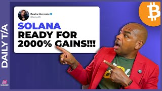 BITCOIN BITCOIN &amp; SOLANA READY FOR 2000% GAINS!!!