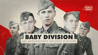 Baby division, les adolescents soldats d&#39;Hitler