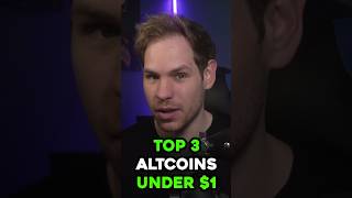 Top 3 Altcoins Under $1 #shorts