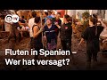 Die Zahl der Toten nach Starkregen in Spanien steigt | DW Nachrichten