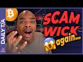 DANGER!!! - BITCOIN & ETHEREUM SCAM WICKED US AGAIN!