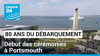 80 ans du Débarquement : début des cérémonies à Portsmouth • FRANCE 24