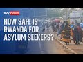 SAFE - Rwanda: How safe is the UK's planned destination for asylum seekers?