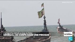 Sénégal: 30 corps sans vie découverts dans une embarcation dérivant au large de Dakar • FRANCE 24