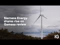 SIEMENS ENERGY AG NA O.N. - Siemens Energy shares rise on Gamesa review