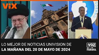LUNES Lo mejor de Noticias Univision de la mañana | lunes 20 de mayo de 2024