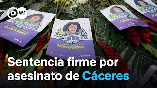 La Justicia hondureña ratificó sentencias contra acusados por el asesinato de Berta Cáceres