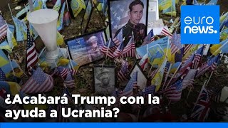 La incertidumbre se cierne sobre Ucrania tras la victoria de Trump: ¿Se acabó la ayuda?