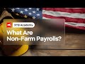 What Are Non-Farm Payrolls?