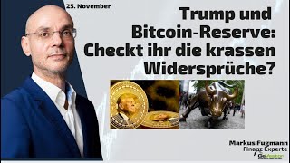 Trump und Bitcoin-Reserve: Checkt ihr die krassen Widersprüche? Marktgeflüster Teil 2