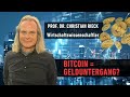 Kann der Bitcoin den Euro und USD ersetzen? Interview mit Prof. Dr. Christian Rieck