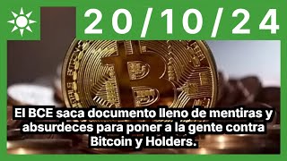 BITCOIN El BCE saca documento lleno de mentiras y absurdeces para poner a la gente contra Bitcoin y Holders.