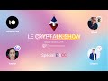 Le cryptalk-show S01 EP2