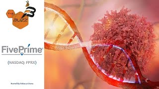 FIVE PRIME THERAPEUTICS INC. “The Buzz” Show: Five Prime Therapeutics (NASDAQ: FPRX) Shares Rise on Positive Cancer Trial Results