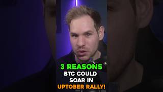 RALLY 3 Reasons BTC Could Soar in an Uptober Rally! #shorts