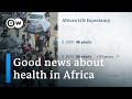 Life expectancy in Africa sees dramatic increases | DW News