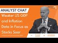 Weaker US GDP and Inflation Data in Focus as Stocks Soar
