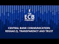 The ECB podcast: Central bank communication: reggae (!), transparency and trust