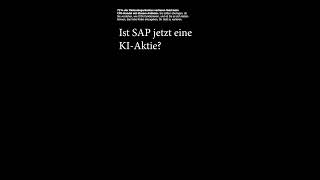 SAP SE O.N. Riesen-Rally im Germany 40: Ist SAP jetzt eine KI-Aktie? #künstlicheintelligenz #aktien #software