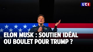 ELON AB [CBOE] Elon Musk : soutien idéal ou boulet pour Trump ?｜LCI