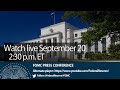 FOMC Press Conference September 20, 2023