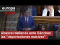 Abascal defiende ante Sánchez las "deportaciones masivas"