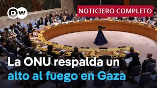 🔴 DW Noticias del 10 de junio: El Consejo de Seguridad de la ONU apoya el plan de tregua de EE.UU.
