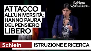 Schlein: &quot;Dal governo un attacco deliberato all&#39;università. Hanno paura del pensiero libero&quot;