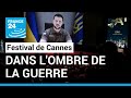 Volodymyr Zelensky fait l’ouverture du Festival de Cannes • FRANCE 24