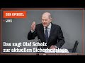 Livestream: Das sagt Kanzler Scholz in der Regierungserklärung zur Sicherheitslage | DER SPIEGEL
