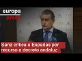 Sanz ve "político" el recurso del PSOE al decreto andaluz de simplificación administrativa