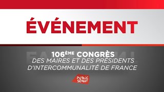 106e Congrès des maires : &quot;le congrès de la colère&quot; ?