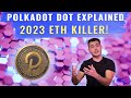 Polkadot (DOT) Will Kill Ethereum In 2023? | POLKADOT DOT EXPLAINED | The Story