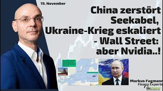 NVIDIA CORP. China zerstört Seekabel, Ukraine-Krieg eskaliert - Wall Street: aber Nvidia..! Marktgeflüster Teil 2