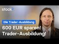 Q&A Trader-Ausbildung & 600 EUR sparen