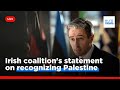 Irish coalition's statement on recognizing Palestine